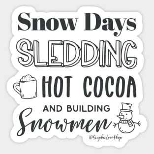 Snow Days © GraphicLoveShop Sticker